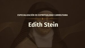 Santa Edith Stein: la dignidad del ser humano y la ciencia de la cruz.