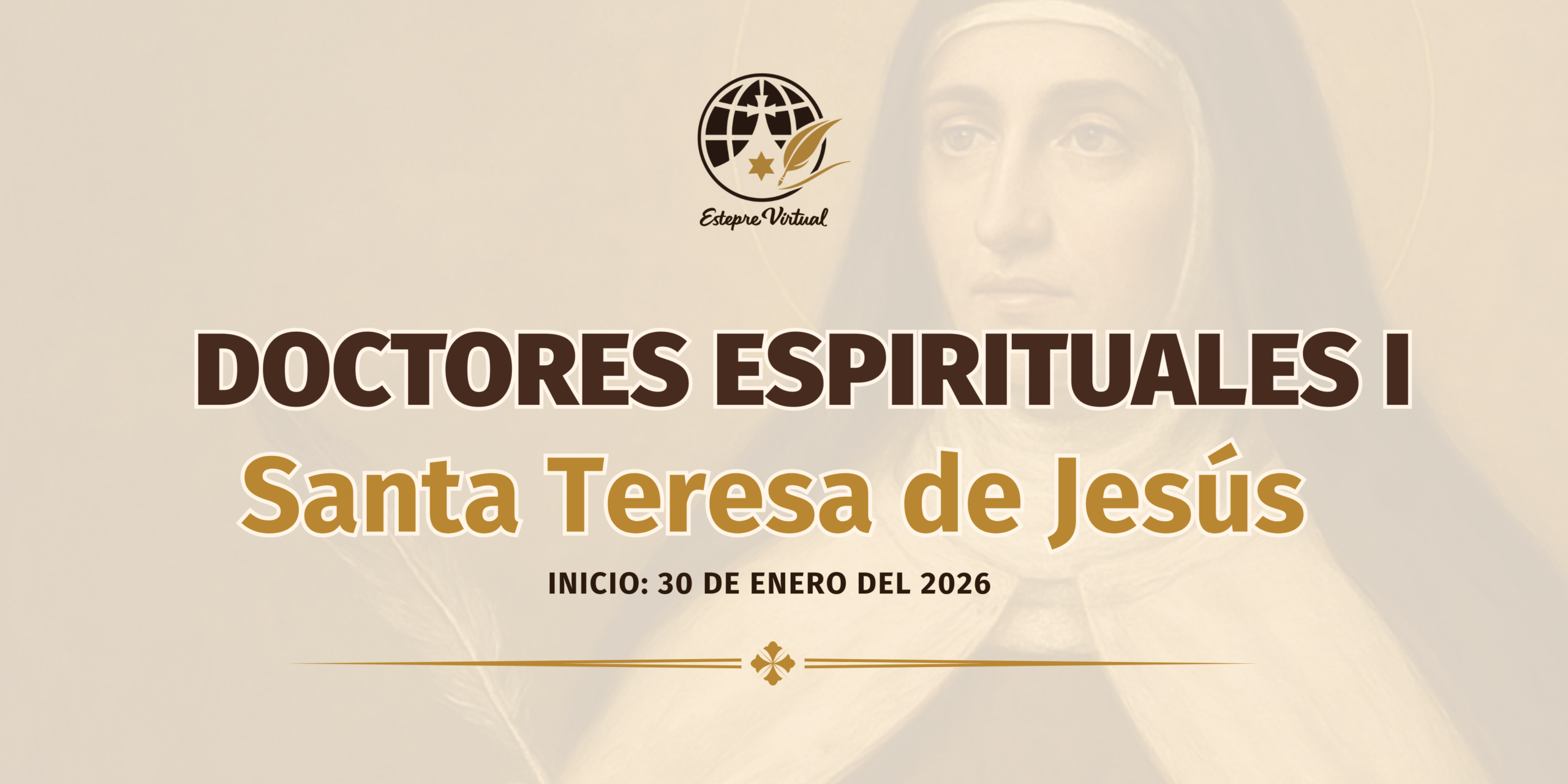 Doctores Espirituales I. Santa Teresa de Jesús