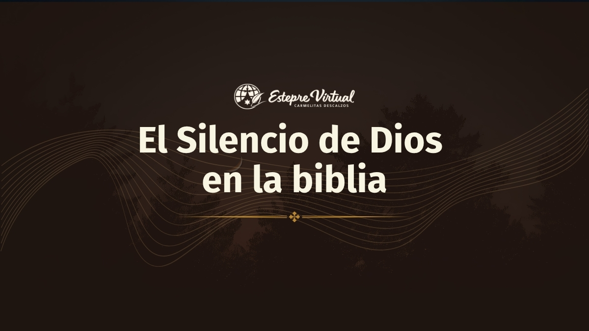 El Silencio de Dios en la biblia